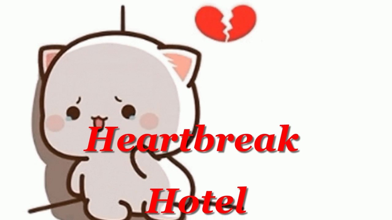 2022-07-30 Heartbreak Hotel